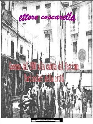 cover image of Cosenza dal 1900 alla caduta del fascismo. Particolari della Città